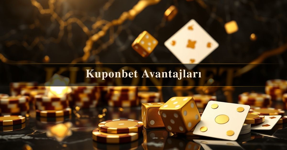 Kuponbet Avantajları